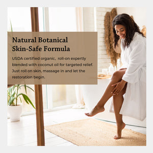 natural botanical skin safe formula USDA certified organic roll on expertly blended with coconut oil for targeted relief just roll on skin massage in and let the restoration begin